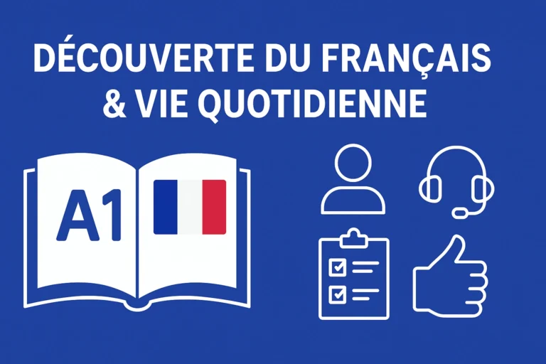A1 – Découverte du français & vie quotidienne