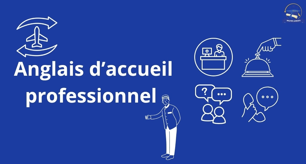 Anglais d'accueil professionnel
